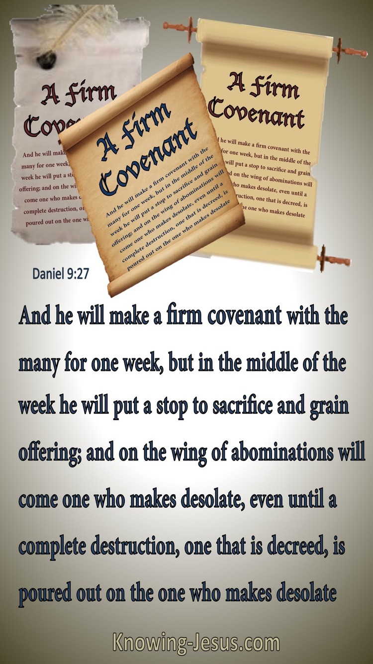 Daniel 9:27  A Firm Covenant (gray)